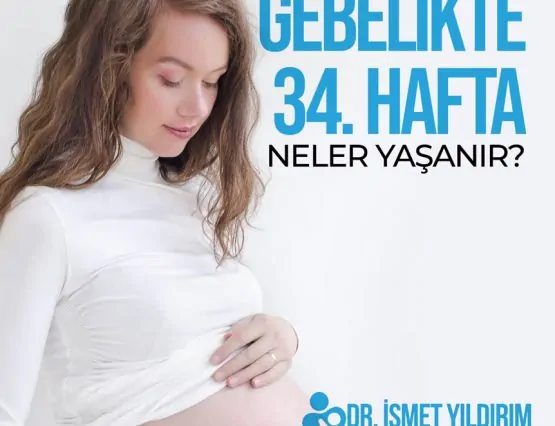 34.hafta gebelik