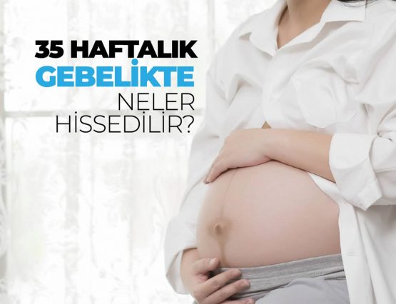 35.hafta gebelik